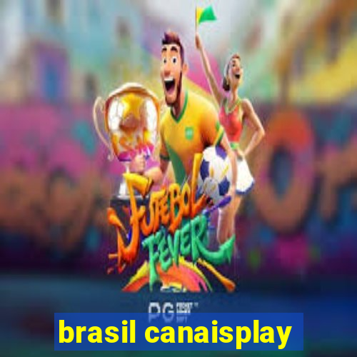 brasil canaisplay